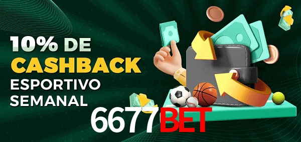 10% de bônus de cashback na 6677Bet